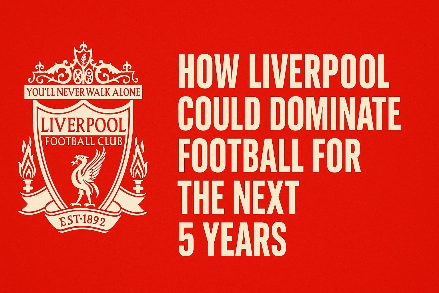 Liverpool domination
